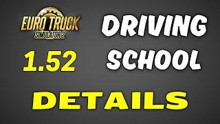 Driving Academy: Everything You Need to Know | 1.52 Update (AND FUTURE) | ETS2 & ATS