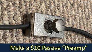 An inline volume control for $10 to substitute HiFi preamplifiers