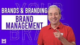 What is Brand Management? The Role of a Brand Manager.