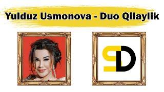 Yulduz Usmonova - Duo Qilaylik (Lyrics)