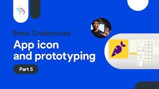 Bravo app icon and prototyping  | Bravo Studio + Figma basics. Beginner Crashcourse 5/5