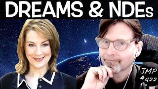 Dreams and Near Death Experiences with Dr. Susan Plunket - 422