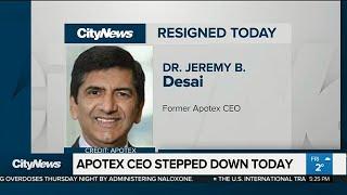 Business Report:  Apotex CEO Jeremy Desai resigns