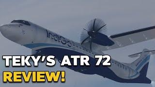 TEKY'S ATR 72 REVIEW (EP - 28)