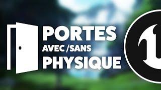 La physique des portes dans Unreal Engine