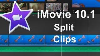 iMovie 10.1 (2015) - How to Split a Clip (Beginner)