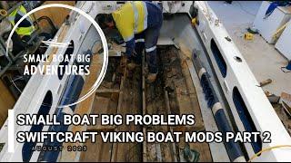 Small Boat BIG Problems - Swiftcraft Viking boat mods part 2