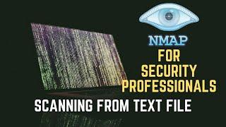 Nmap Tutorial for Security Professionals | Scanning from text file