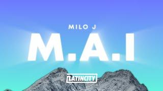 Milo j - M.A.I (Letra)