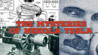 NEKOLA TESLA MYSTERIOUS INVENTIONS