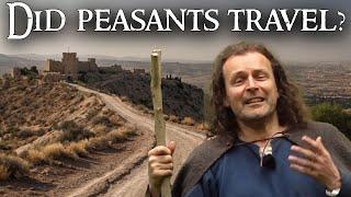 Did medieval PEASANTS TRAVEL?