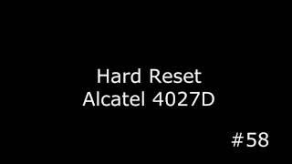 Reset Alcatel OneTouch 4027D PIXI 3 (Hard Reset Alcatel 4027D) settings