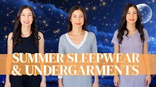 Summer Sleepwear, Undergarments & Outfits of the Week