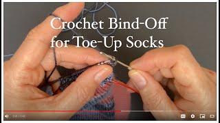 Crochet Bind-Off for Toe-Up Socks