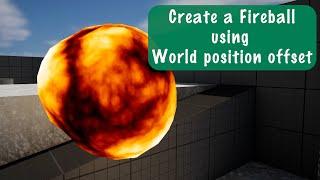 Fireball with World position offset in Unreal engine 5