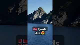 Norwegian Fjords Are Beautiful 