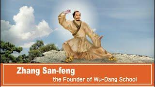 Chinese Traditional Story: Zhang Sanfeng, the Founder of Wu-Dang School