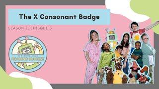 Reading Buddies: The X Consonant Badge (Season 2 - Episode 5)