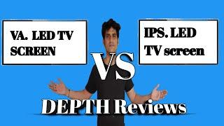 VA vs IPS Led TV  Confusion solve depth reviews