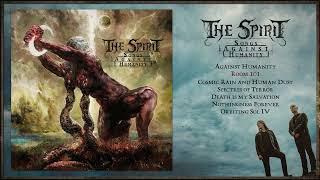 The Spirit - Songs Against Humanity (Full Album)