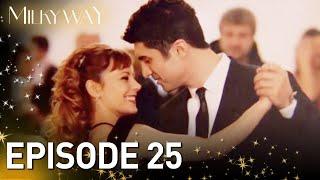 Milky Way - Episode 25 English Subtitle | Samanyolu Long Version