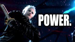 Every time Vergil says "POWER" and being "MOTIVATED" in every game