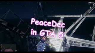 PeaceDec in GTA 5 #1 - ПРЫЖКИ С ЧИЛИАД