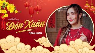 ĐÓN XUÂN - PHẠM ĐÌNH CHƯƠNG x NGÂN NGÂN ( MV NHẠC XUÂN 2025 )