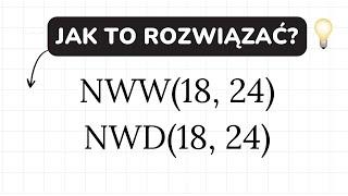 NWW i NWD mega sprytny sposób!  Najmniejsza wspólna wielokrotność i największy wspólny dzielnik