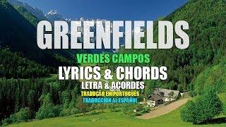 Greenfields(Lyrics & Chords)Tradução em Português/Traducción al Español