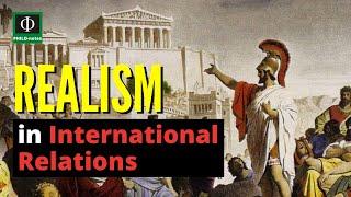 What is Realism in International Relations?