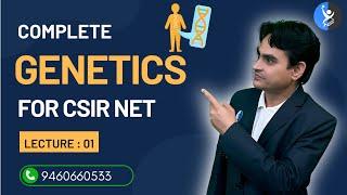 Introduction to Genetics | CSIR NET Life Science | L1 | IFAS I Inheritance Biology