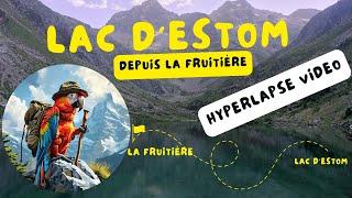 Lac d'Estom - Hyperlase Video