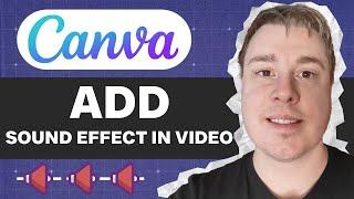 How To Add Sound Effect In Canva Video