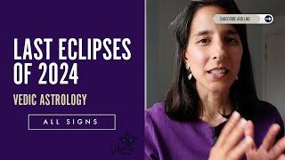 September/October eclipses 2024 // Vedic Astrology, All Signs