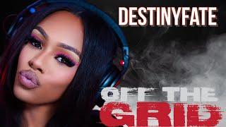 DestinyFate - Off The Grid Freestyle