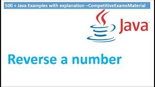 Java program to reverse digits in number with example?