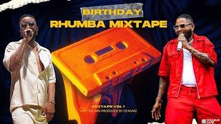 DJ NUMZ BIRHDAY RHUMBA MIX FT FALLY FERRE HERITIER ROGAROGA ETC