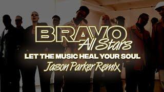 Bravo Allstars - Let The Music Heal Your Soul (Jason Parker Remix) #bravotv #bravoallstars #90s