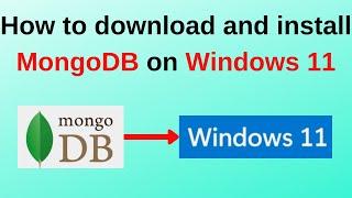 20. MongoDB DBA Tutorials: How to download and install MongoDB on Windows 11