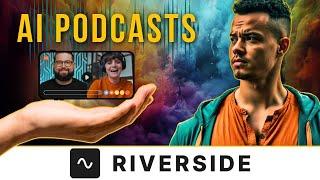 Edit Podcasts in Seconds with the New Riverside AI Podcast Editor!