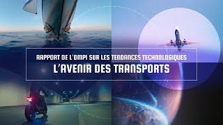 Quel est l’avenir des transports?  | Rapport de l’OMPI sur les tendances technologiques