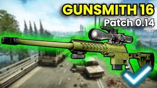 Gunsmith Part 16 - Patch 0.14 Guide | Escape From Tarkov