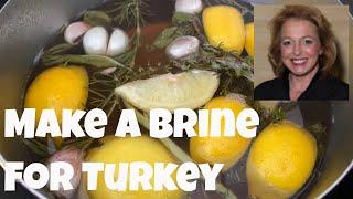 Make a Brine for Turkey - Best Brine for a Perfect Roast Turkey Every Time