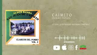 Caimito - Banda San Juan de Caimito (Porro Tapao)