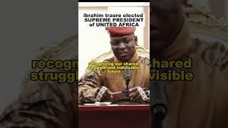 One Africa, One Voice – Ibrahim Traoré Leads a New Era of African Unity  #ibrahimtraore