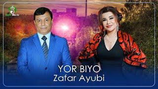 Zafar Ayubi - Ey Yor Biyo 2022 (Yulduz Usmonova)