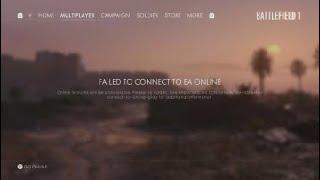 Battlefield™ 1 Lost connection to EA servers(update, servers are up but kinda rough)