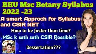 BHU MSc Botany syllabus 2022 -23 | Syllabus vs CSIR | Dissertation| Lab| Practical | Strategy