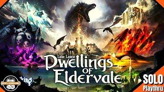 Dwellings of Eldervale | Live | Solo Playthrough - Mosswood Trolls